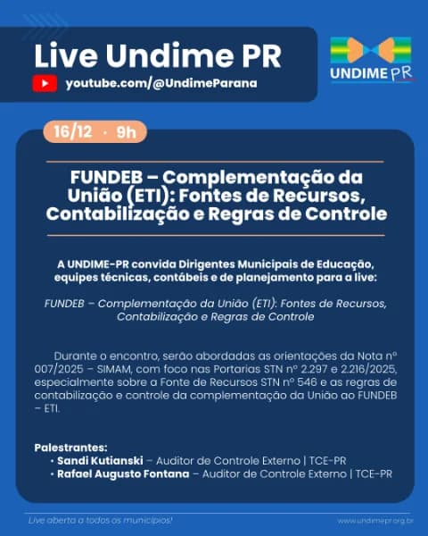 UNDIME-PR realiza live sobre a complementação da União ao FUNDEB – ETI